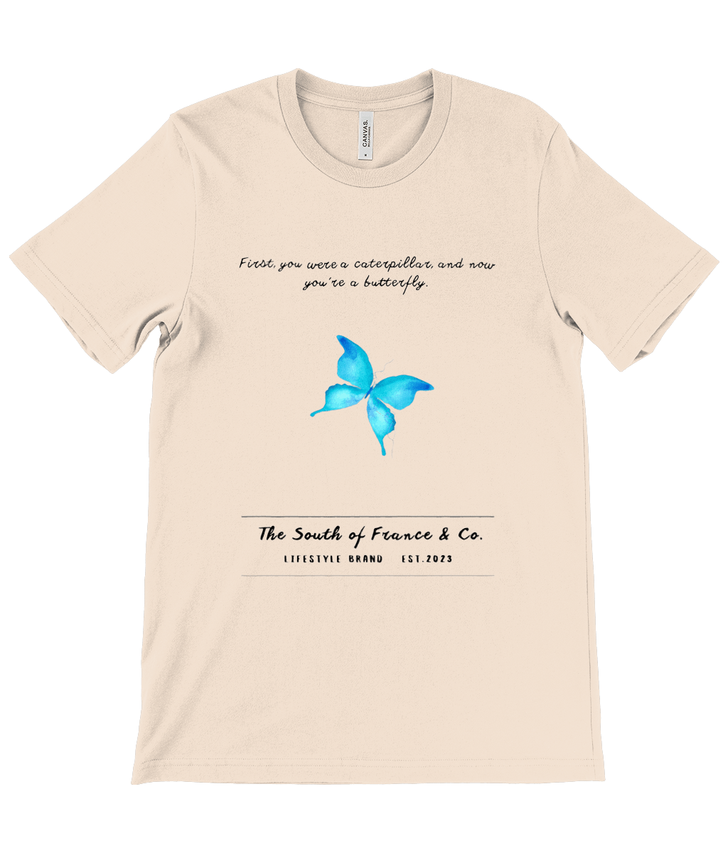 The First You Were a Caterpillar And Now You're a Butterfly T-Shirt